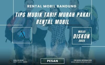 Tips Mudik Tarif Murah Pakai Sewa Mobil
